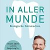 Buch: "In aller Munde" von Dr. Dominik Nischwitz 3 Buch: "In aller Munde" von Dr. Dominik Nischwitz 2